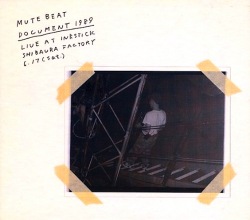 on-10 ドキュメント1989 / ミュートビート [2CD]