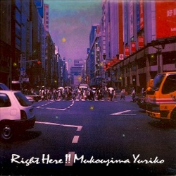 on-13 Right Here! / 向島ゆり子