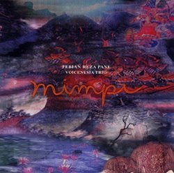 on-29 ミンピ / フェビアン・レザ・パネ ヴォイスネシア・トリオ