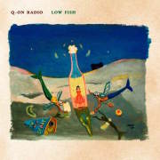AUR-3 Q-ヲンラヂヲ Q-ON RADIO / ローフィッシュ
