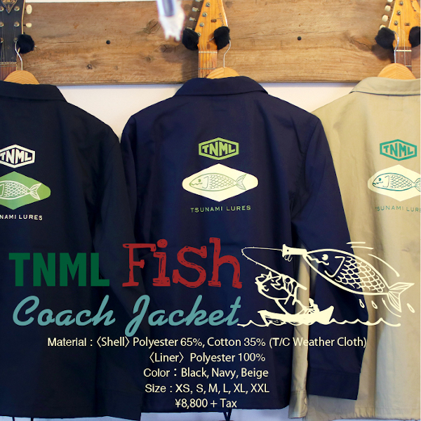 ★ご予約商品★ 津波ルアーズ 「TNML Fish - Coach Jacket」 ※12月中旬頃入荷予定 ★ご予約商品★ 津波ルアーズ 「TNML Fish - Coach Jacket」 ※12月中旬頃入荷予定