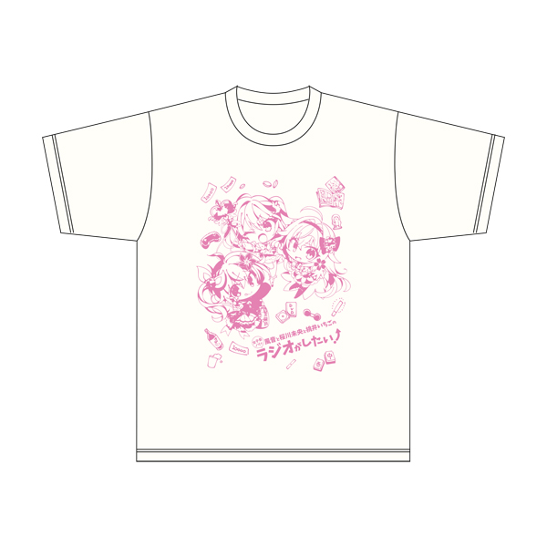 「風音と桜川未央と桃井いちごの女子会ノリでラジオがしたい！」オリジナルＴシャツ