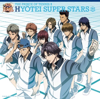 「THE PRINCE OF TENNIS II HYOTEI SUPER STARS」Various Artists
