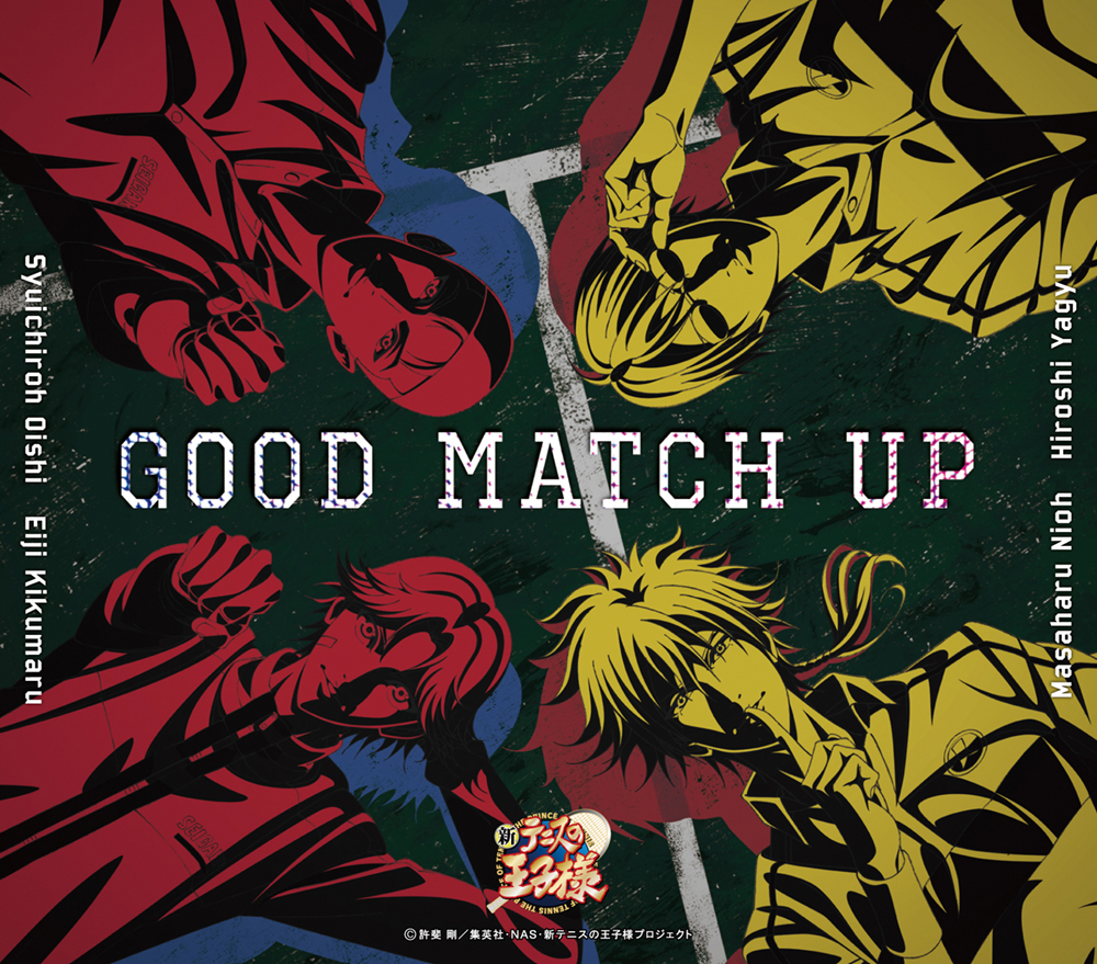 「GOOD MATCH UP」大石秀一郎・菊丸英二&仁王雅治・柳生比呂士