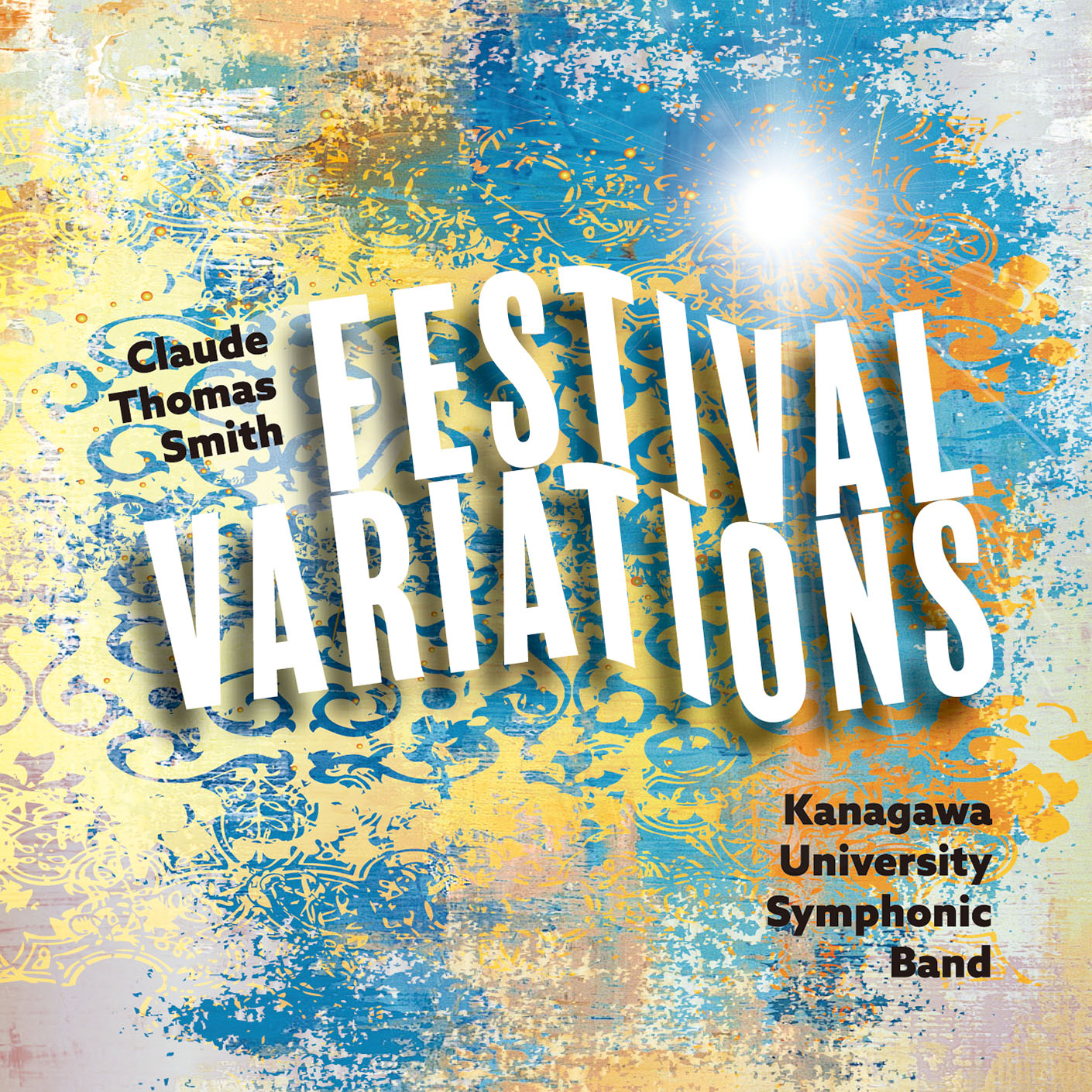 【吹奏楽 CD】C.T.スミス : フェスティバル・ヴァリエーション／神奈川大学吹奏楽部