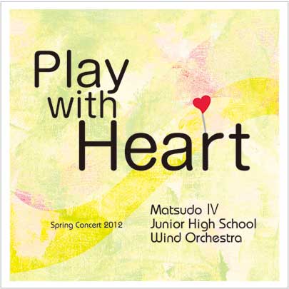 【吹奏楽 CD】Play with Heart