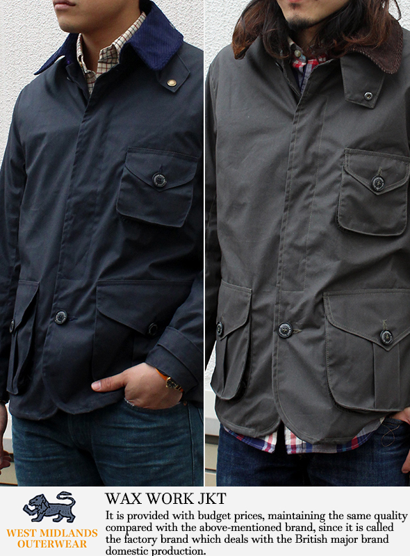 West Midlands Outerwear ウエストミッドランズアウターウェア WAX WORK JKT ワックスワークジャケット
