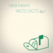 『tabla basket』Naoto Saito