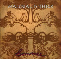 『MATERIAL IS THICK』Tommee