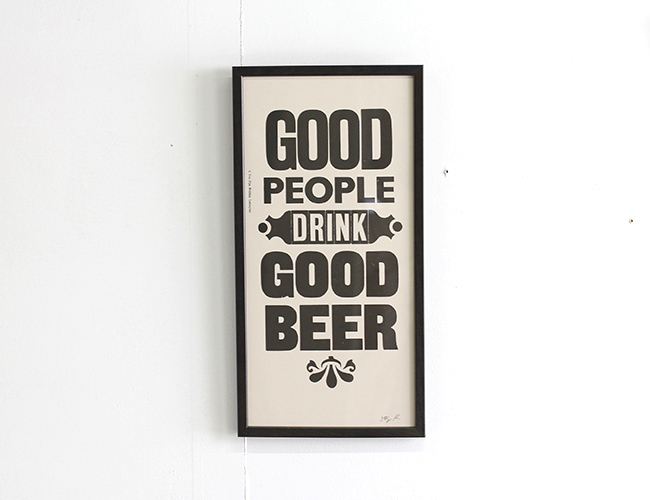 A TWO PIPE PROBLEM LETTERPRESS “GOOD PEOPLE DRINK GOOD BEER