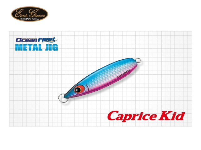 エバーグリーン　カプリスキッド