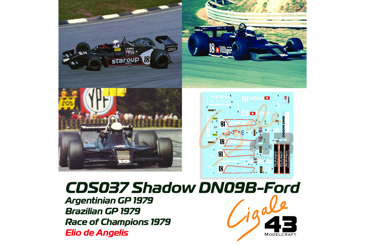 Cigale 43 Decal CDS037 1/43 Shadow DN9B Elio de Angelis -Argentine GP/ Brasilian GP/ Race of Champions 1979 【メール便可】