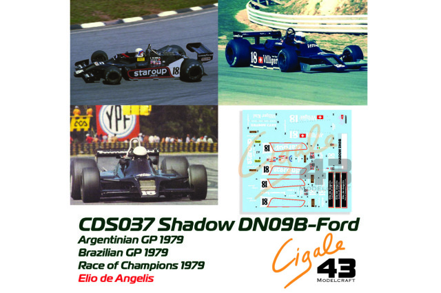 Cigale 43 Decal CDS037 1/43 Shadow DN9B Elio de Angelis -Argentine GP/ Brasilian GP/ Race of Champions 1979 【メール便可】