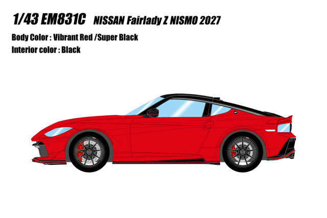 ** 予約商品 ** EIDOLON EM831C Nissan Fairlady Z NISMO 2027 Vibrant Red / Super Black