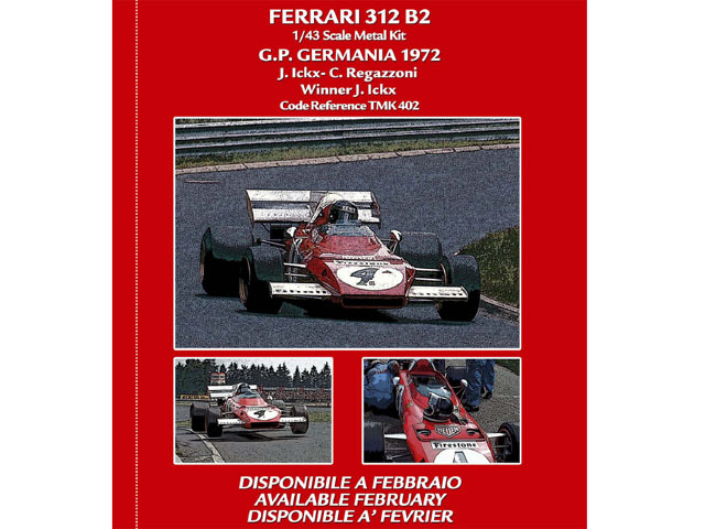 TAMEO kit TMK402 Ferrari 312B2 German GP 1972 J.Ickx /C.Regazzoni