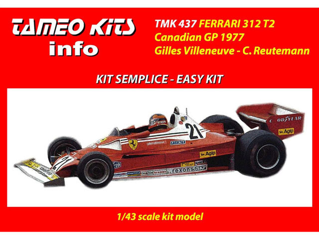 TAMEO kit TMK437 Ferrari 312 T2 Canadian GP 1977 G.Villeneuve / C.Reutemann