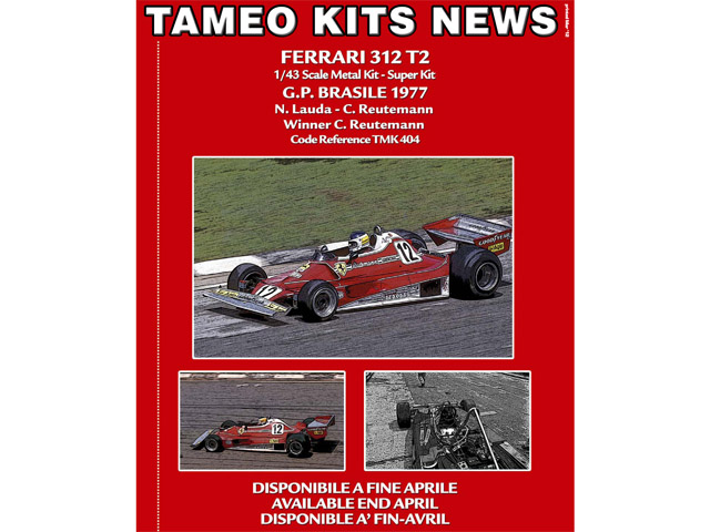 TAMEO kit TMK404 Ferrari 312T2 Brasile GP 1977 N.Lauda /C.Reutemann
