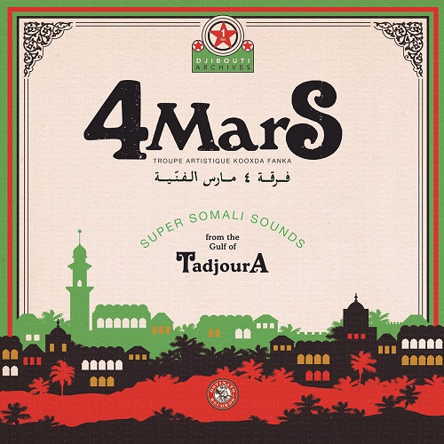 4 MARS / Super Somali Sounds From The Gulf Of Tadjoura