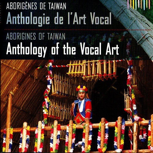 VA / Aborigenes De Taiwan Anthologie De L'art Vocal