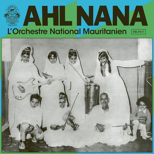 Ahl Nana / L'Orchestre National Mauritanien