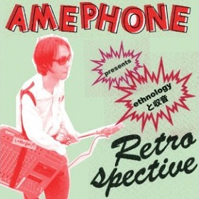 Amephone / RETROSPECTIVE