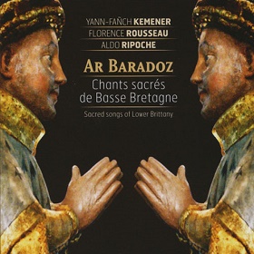 Yann-Fanch Kemener - Florence Rousseau - Aldo Ripoche / Ar Baradoz