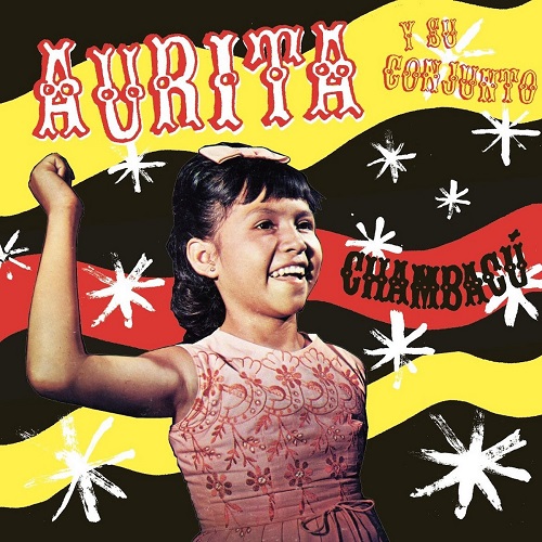 Aurita Y Su Conjunto / Chambacu