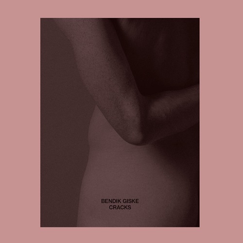 Bendik Giske / Cracks