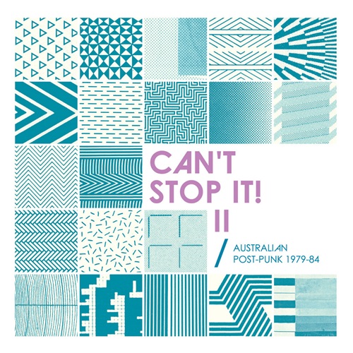 VA / Can't Stop It! II - Australian Post Punk 1979-84   (2026 Deluxe Edition) (2LP)