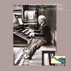 Charles Tournemire / Complete Recordings: Paris 1930-1931