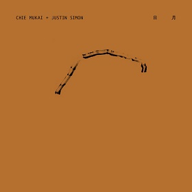 Chie Mukai + Justin Simon / Hi Tsuki (日 月)