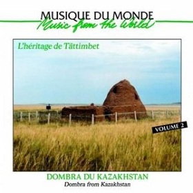 VA / Dombra Du Kazakhstan Vol.2 - L’heritage De Tattimbet