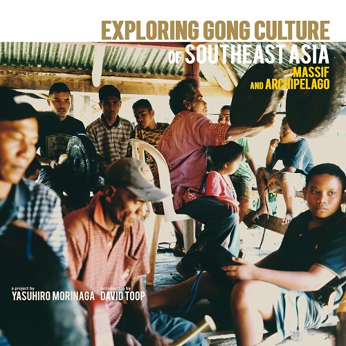 VA / Exploring Gong Culture of Southeast Asia