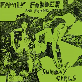 Family Fodder / Sunday Girls (Director's Cut)