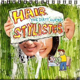 Hair Stylistics / Dirty Hunter