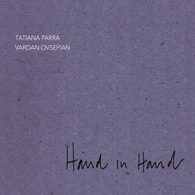 Tatiana Parra , Vardan Ovsepian / Hand In Hand