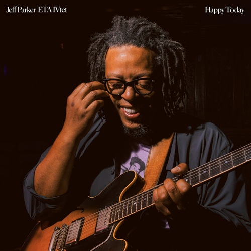 Jeff Parker ETA IVtet / Happy Today (CD)