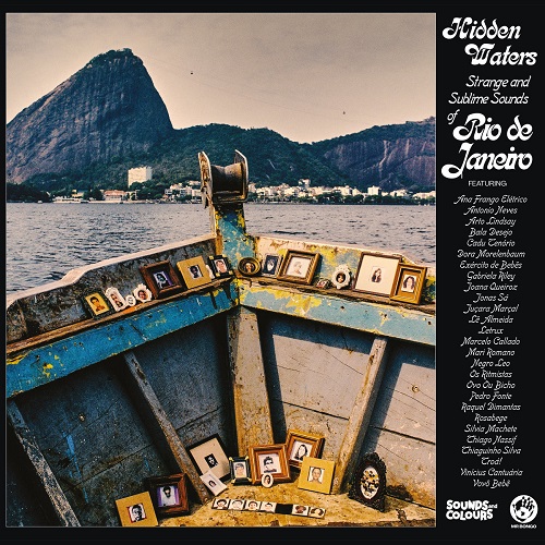 VA / Hidden Waters: Strange and Sublime Sounds of Rio de Janeiro