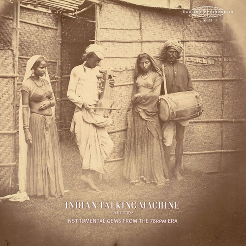 VA / Indian Talking Machine: 78 RPM Record and Gramophone Collecting on the Sub-Continent VOL 2 (2LP)
