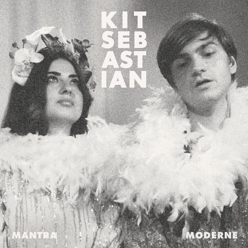 Kit Sebastian / Mantra Moderne