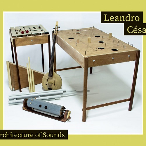 Leandro Cesar / Architecture of Sounds (CD)