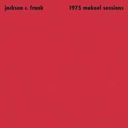 Jackson C. Frank / 1975 Mekeel Sessions