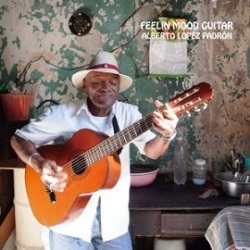 Alberto Lopez Padron / Feelin Mood Guitar