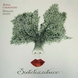 Anna Caragnano & Donato Dozzy / Sintetizzatrice