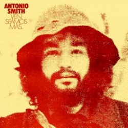 Antonio Smith / Ven, Seamos Mas... + Somos El Mundo