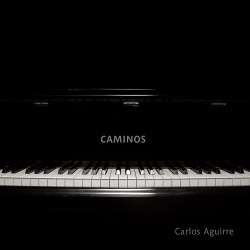 Carlos Aguirre / Caminos