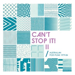 VA / Can't Stop It! II - Australian Post Punk 1979-84   (2026 Deluxe Edition) (2LP)