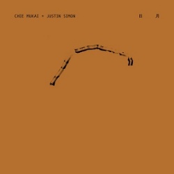 Chie Mukai + Justin Simon / Hi Tsuki (日 月)