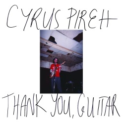 Cyrus Pireh / Thank You, Guitar