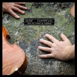 Durif-Champeval / Dans Les Rochers Du Viallaneix